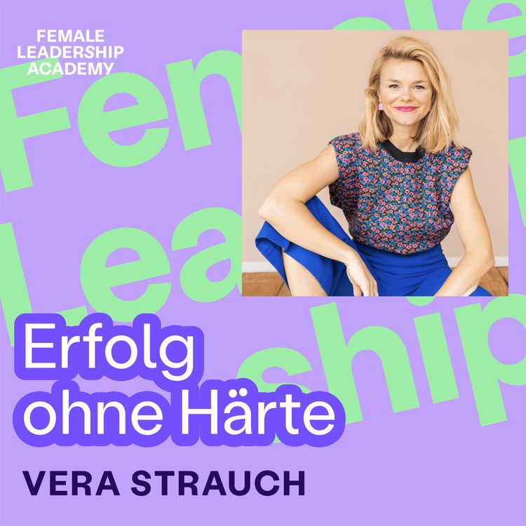 cover art for #297 Erfolg ohne Härte: Wie du mit Weichheit in einer harten Welt triumphierst