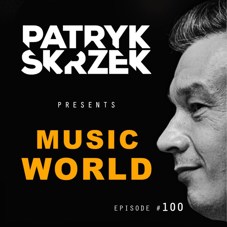 cover art for Patryk Skrzek pres. Music World #100