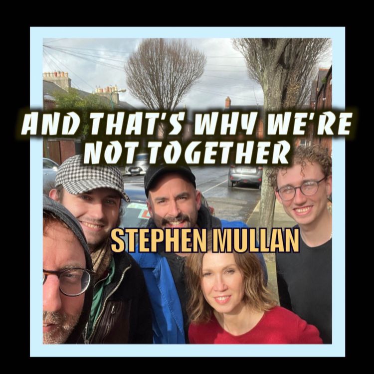 cover art for And that's why we're not together