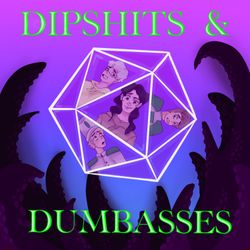 cover art for Dipshits And Dumbasses