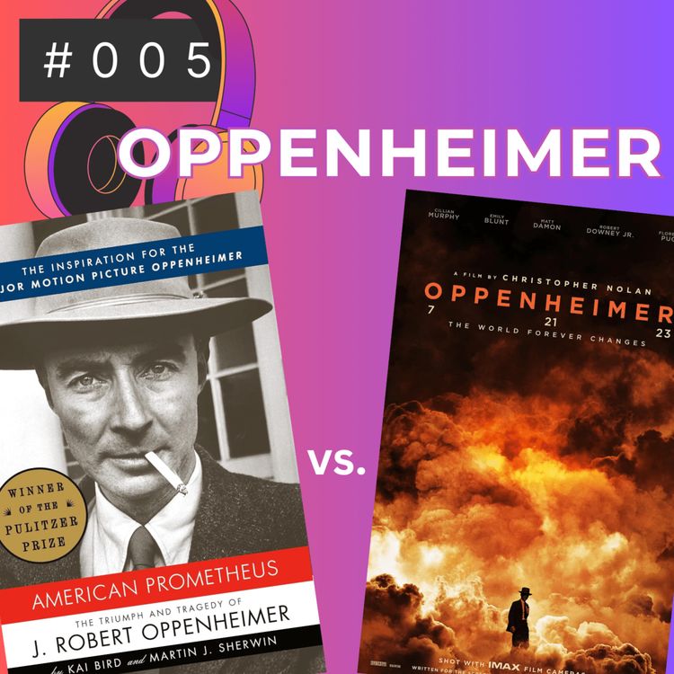 cover art for S01E05 — Oppenheimer/American Prometheus