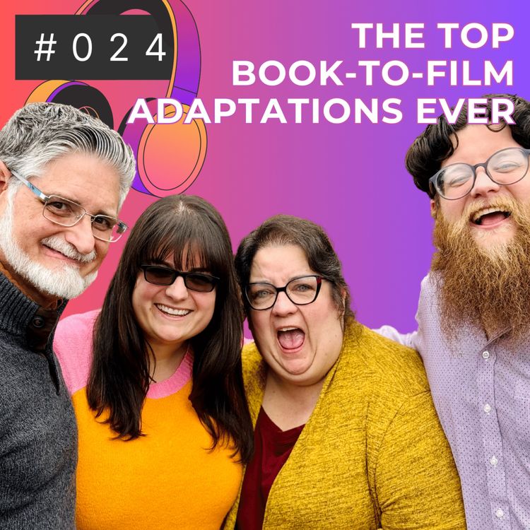 cover art for S01E24 — The Top Book-to-Film Adaptations Ever: Special Episode!