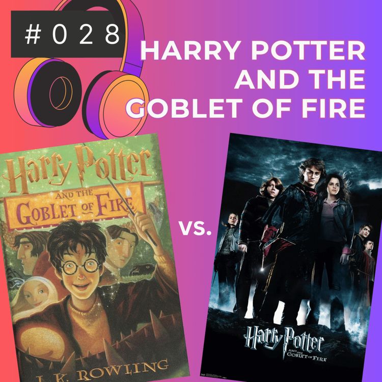 cover art for S01E28 — Harry Potter and the Goblet of Fire