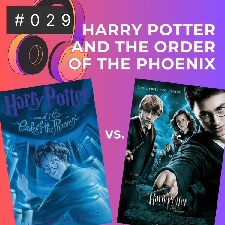 cover art for S01E29 — Harry Potter and the Order of the Phoenix