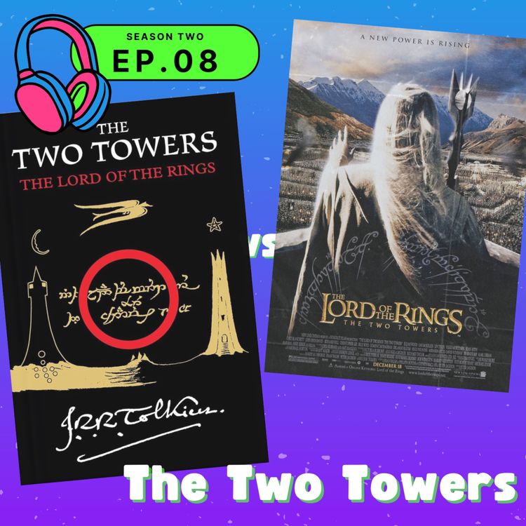 cover art for S02E08 — The Lord of the Rings: The Two Towers (Book Two)