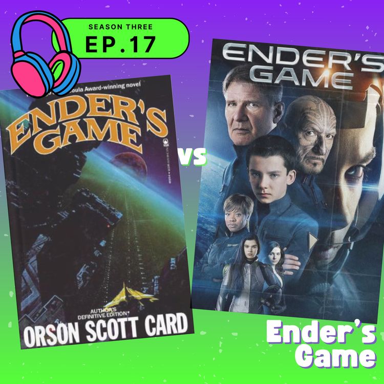 cover art for S03E17 — Ender's Game