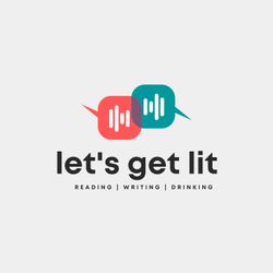 cover art for let's get lit