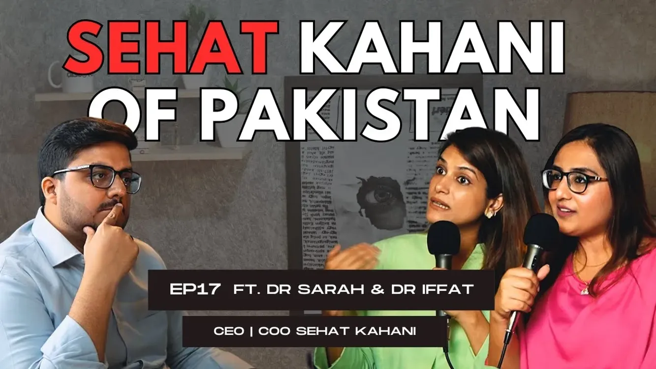 cover art for Saving Lives Through Sehat Kahani Telemedicine Network | Healthcare Ecosystem & Pharmacies | Ep #17