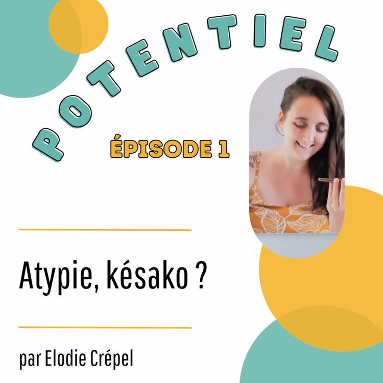 cover art for Atypie, késako ?