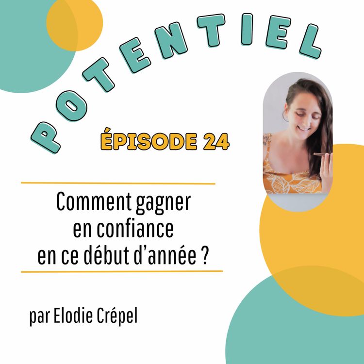 cover art for Episode 24 : Booste ta Confiance en ce Nouvel An