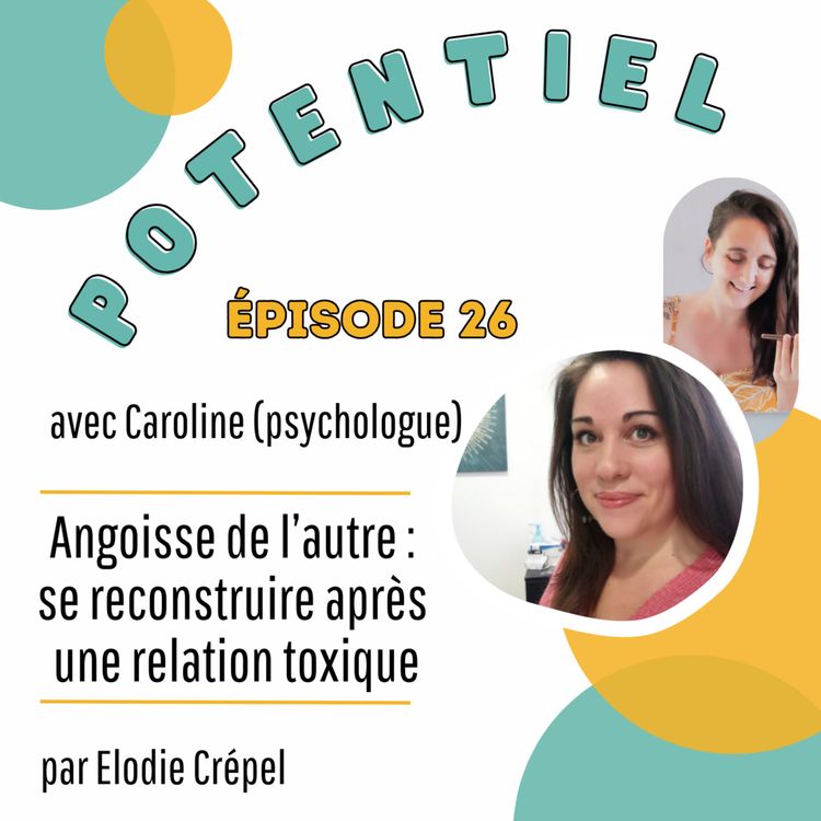 cover art for Angoisse de l'autre : se reconstruire après une relation toxique