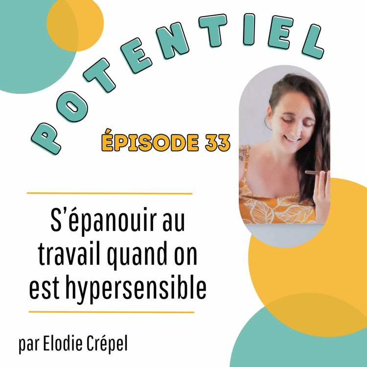 cover art for S’épanouir au travail quand on est hypersensible