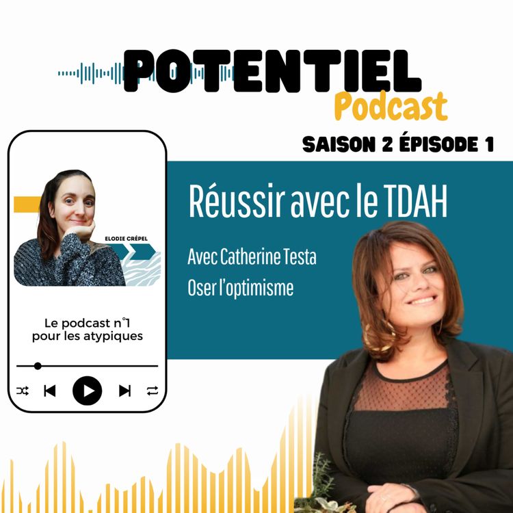 cover art for Réussir avec le TDAH avec Catherine Testa 