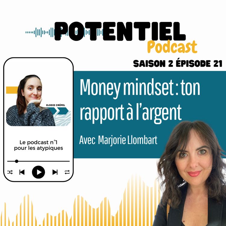 cover art for “Money Mindset" : ton rapport à l’argent avec Marjorie Llombart