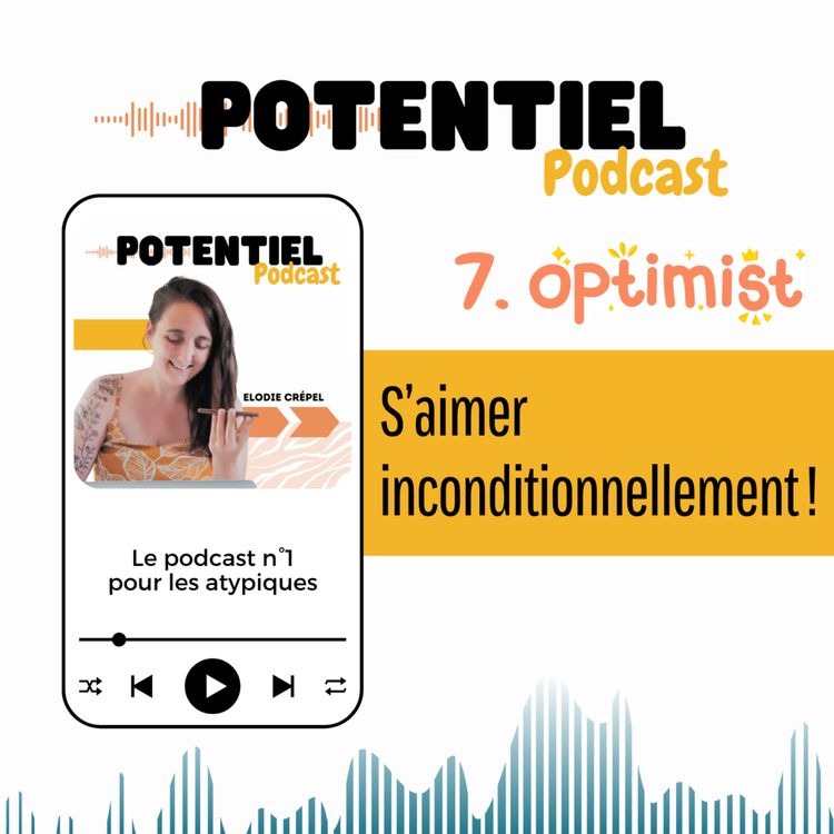 cover art for Optimisme 7 : S'aimer inconditionnellement