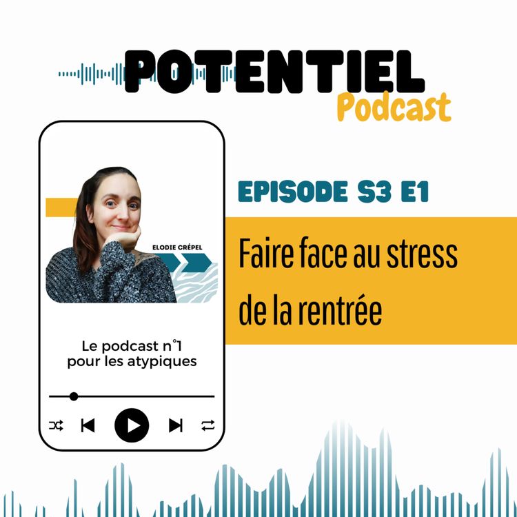 cover art for Atypie & Stress : faire face à la rentrée