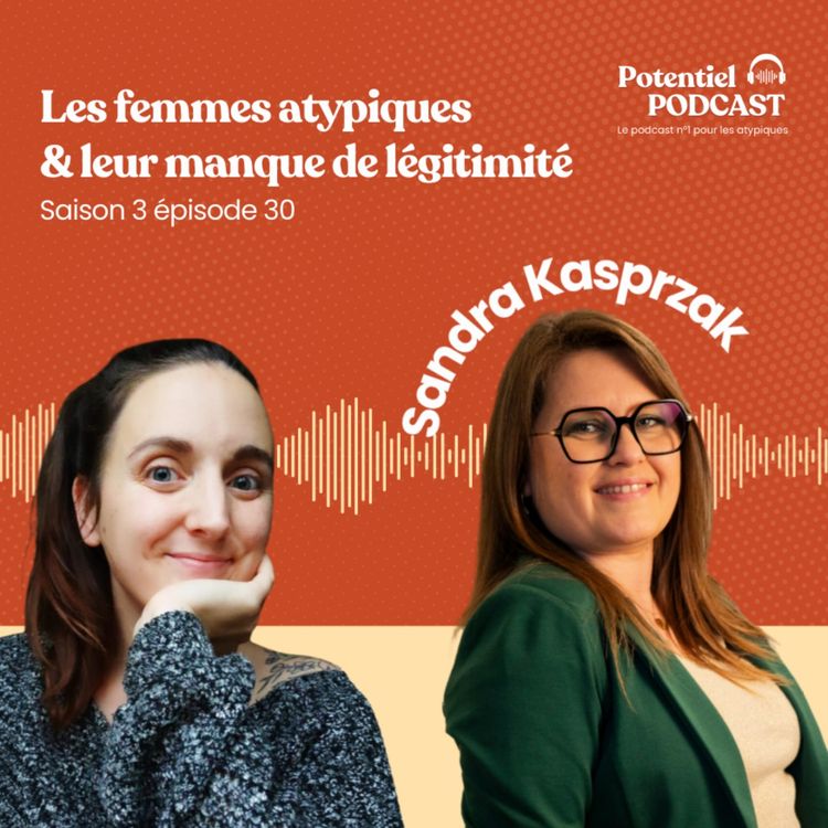 cover art for Les femmes atypiques et leur manque de légitimité