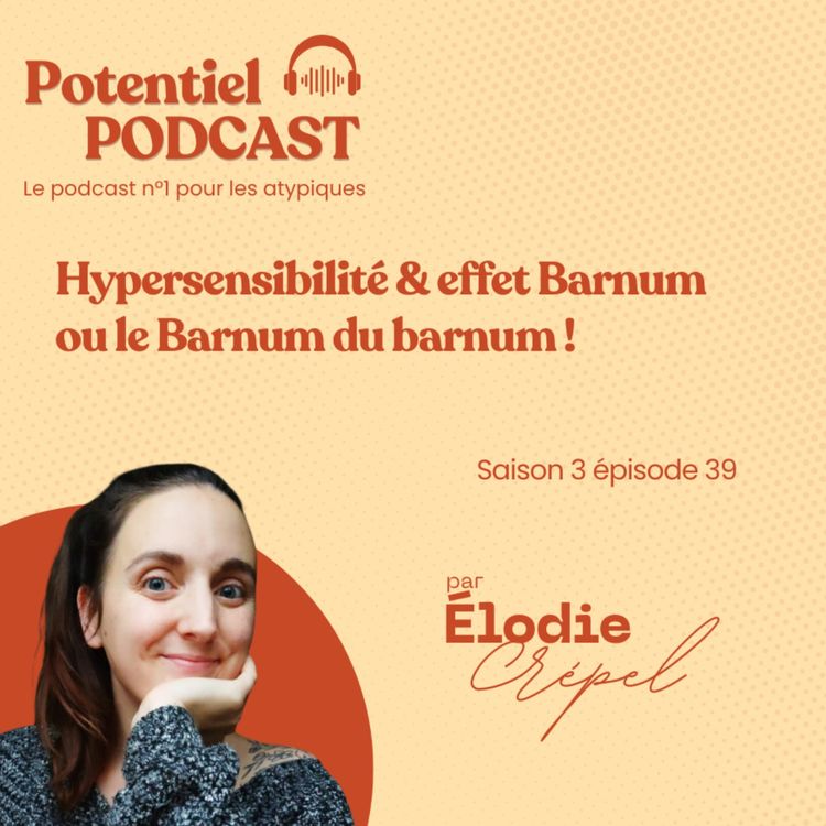 cover art for Hypersensibilité & effet Barnum ou le Barnum du barnum !
