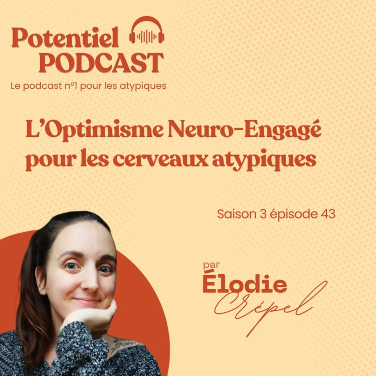 cover art for L’Optimisme Neuro-Engagé : pour les cerveaux atypiques