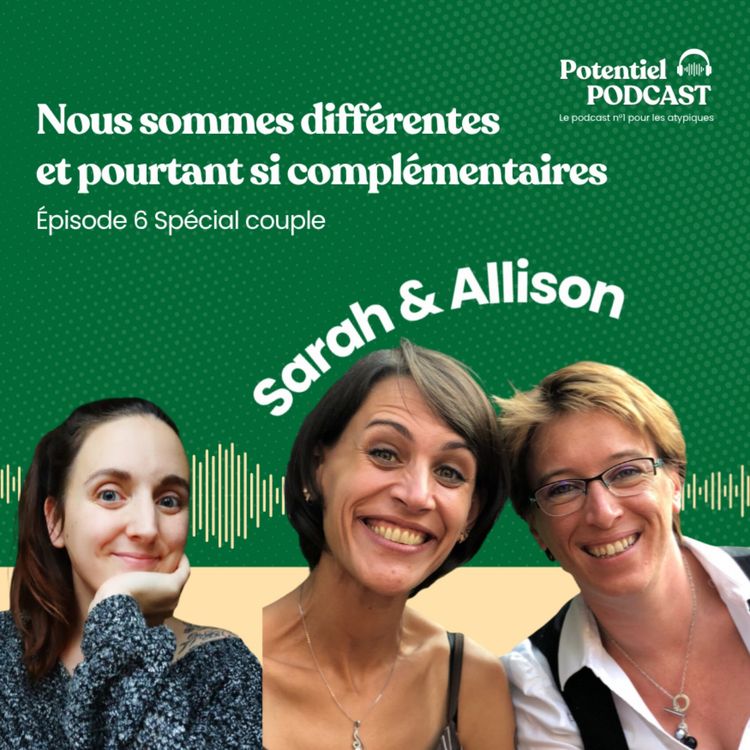 cover art for Episode 6 du Spécial Couple : Nous sommes différentes et pourtant si complémentaires