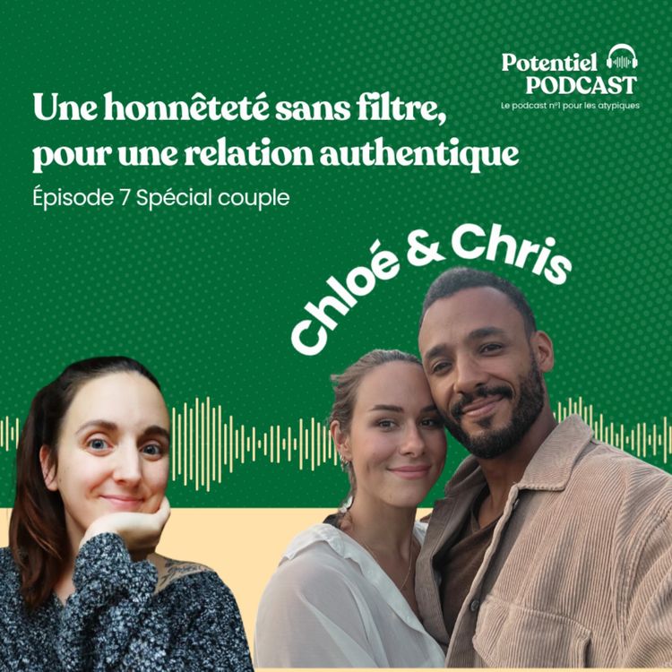cover art for Episode 7 du Spécial Couple : Une honnêteté sans filtre, pour une relation authentique