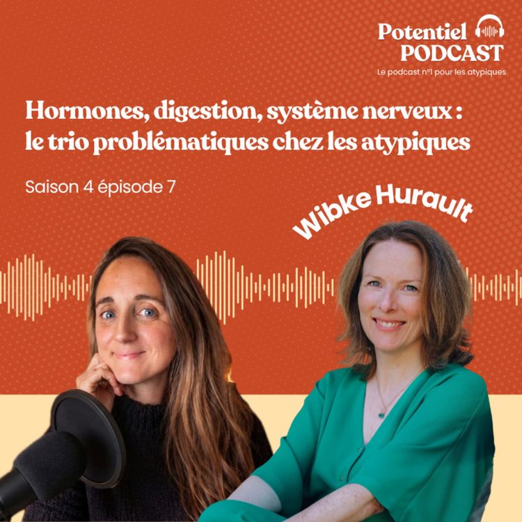 cover art for Hormones, digestion, système nerveux : le trio problématiques chez les atypiques