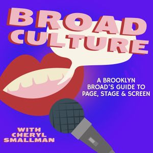 cover art for Broad Culture with Cheryl Smallman