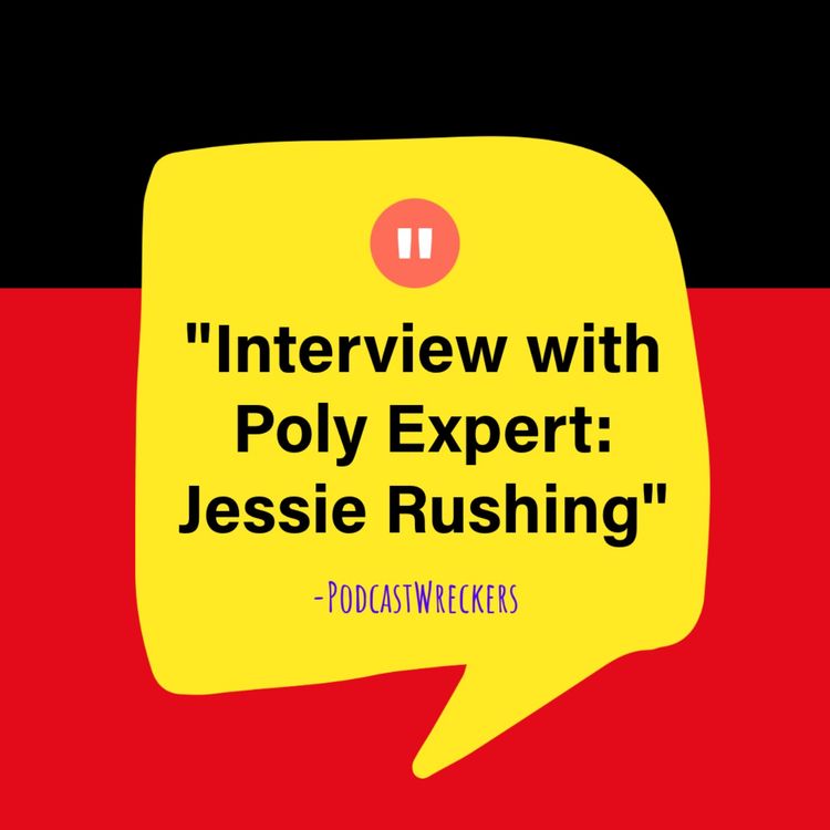 cover art for Episode 12: Interview with Polyamory Expert: Jessie Rushing