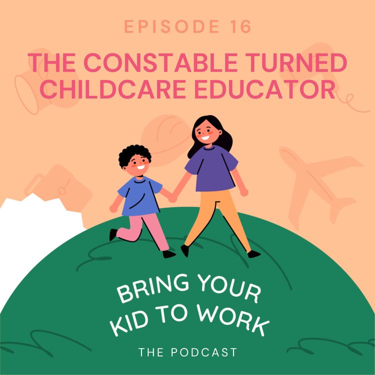 cover art for 16. The Constable Turned Childcare Educator