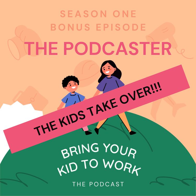 cover art for S1 BONUS: The Kids Take Over! Behind The Scenes of BYK2W