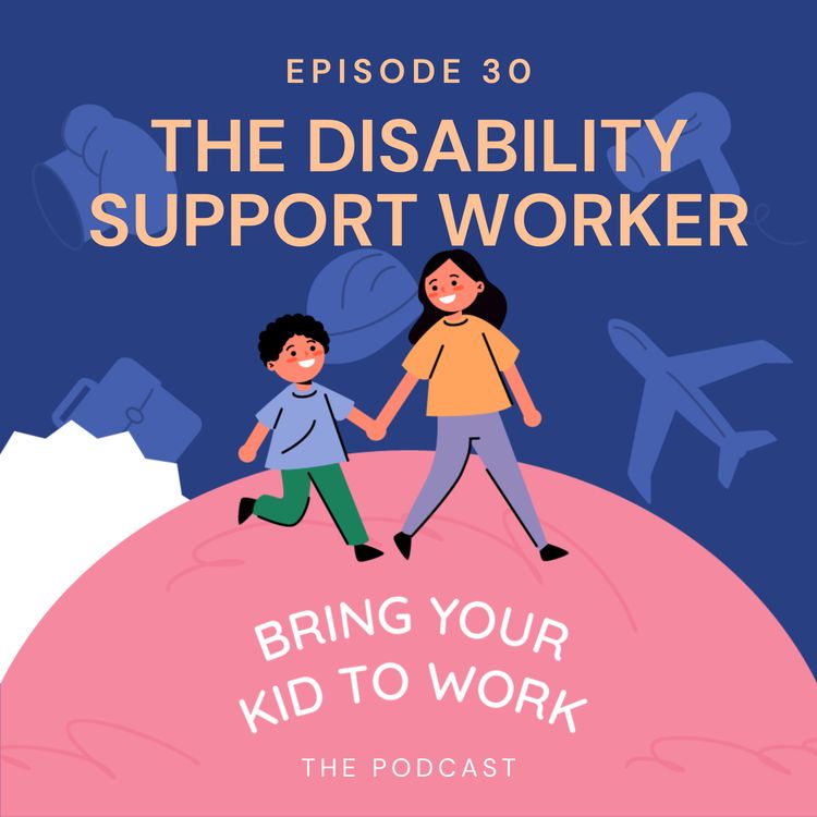 cover art for 30. The Disability Support Worker - Kylie Lessio