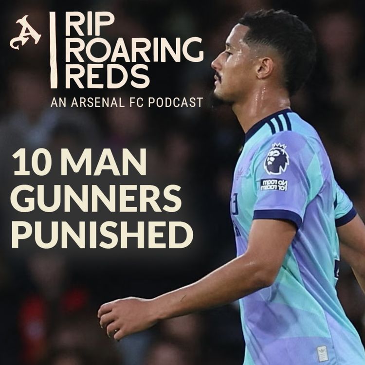 cover art for Arsenal Punished At Bournemouth - Instant Reaction | Bournemouth 2 - Arsenal 0 | Rip Roaring Reds