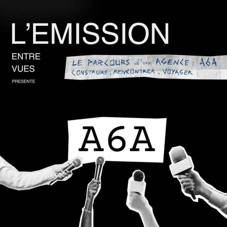 cover art for Le parcours d'une agence: A6A