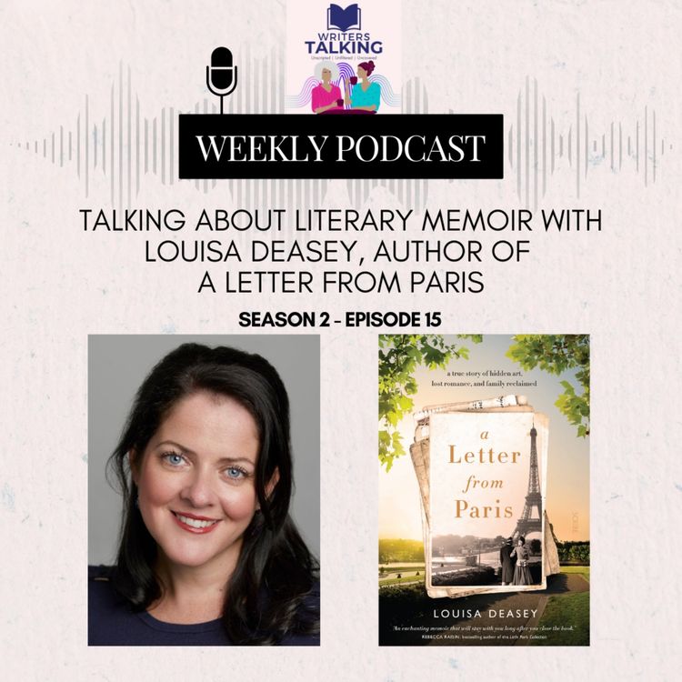 cover art for Talking about literary memoir with Louisa Deasey, author of A Letter from Paris