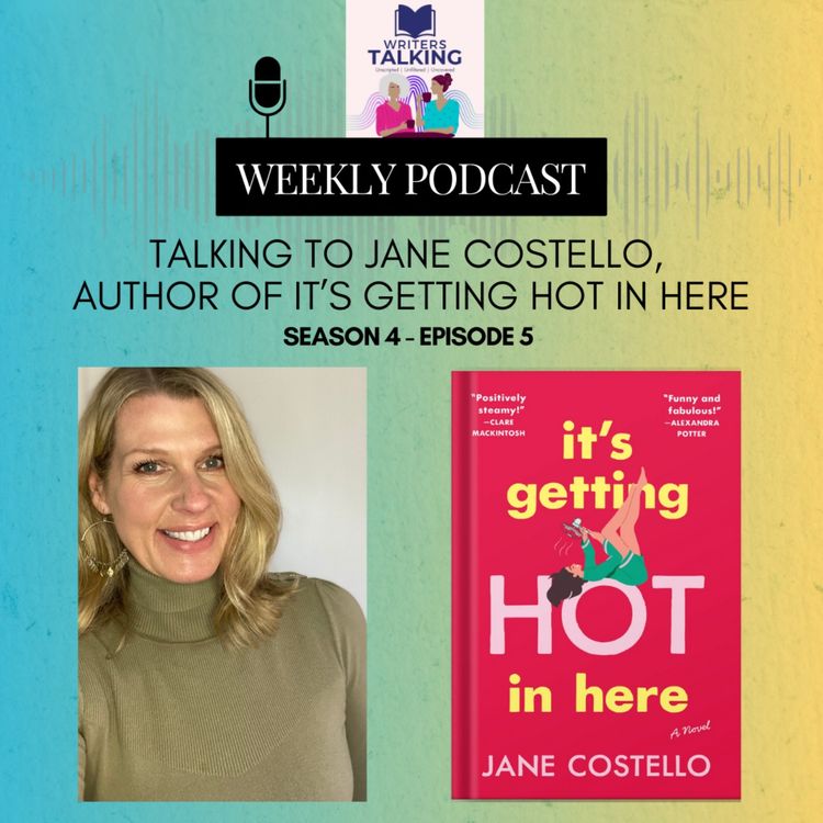 cover art for Talking to Jane Costello, author of It's Getting Hot in Here