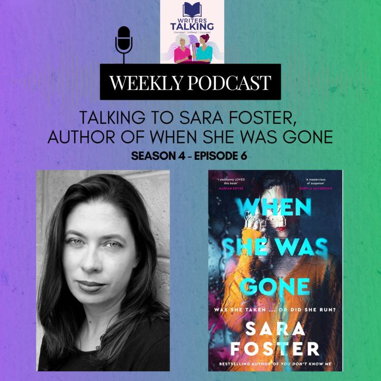 cover art for Talking to Sara Foster, author of When She Was Gone