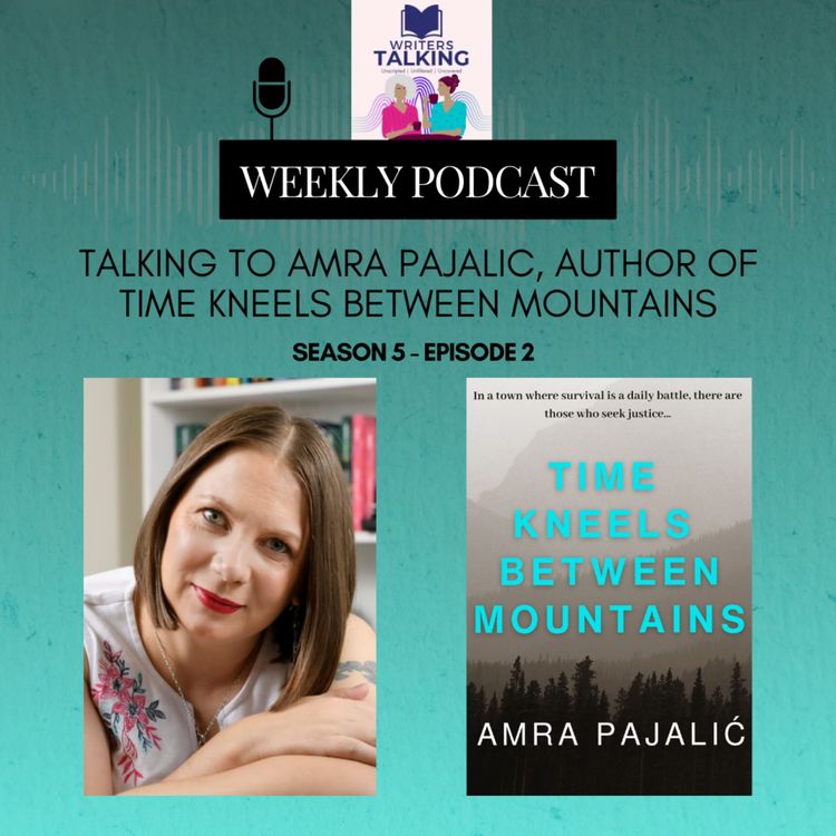 cover art for Talking to Amra Pajalic, author of Time Kneels Between Mountains