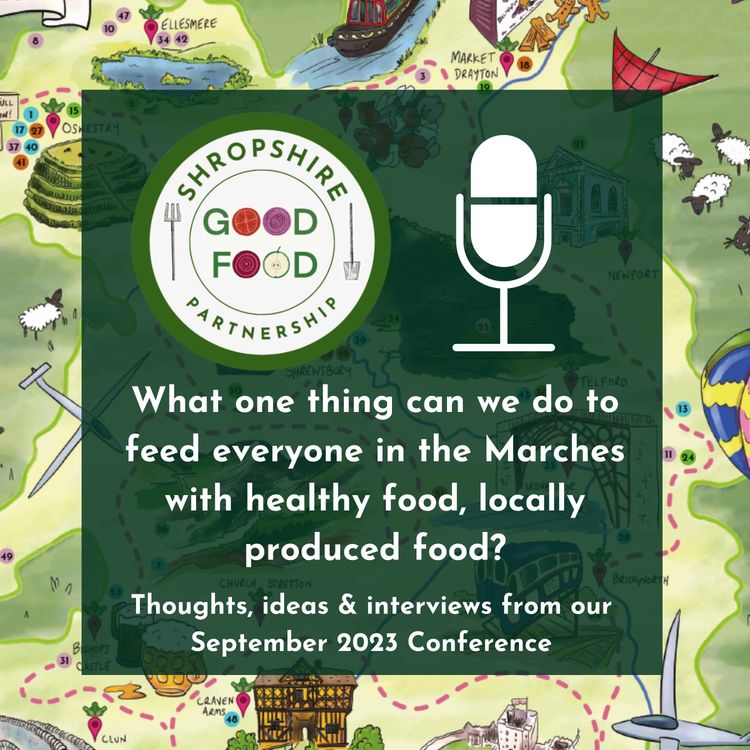 cover art for Marches Real Food & Farming Conference