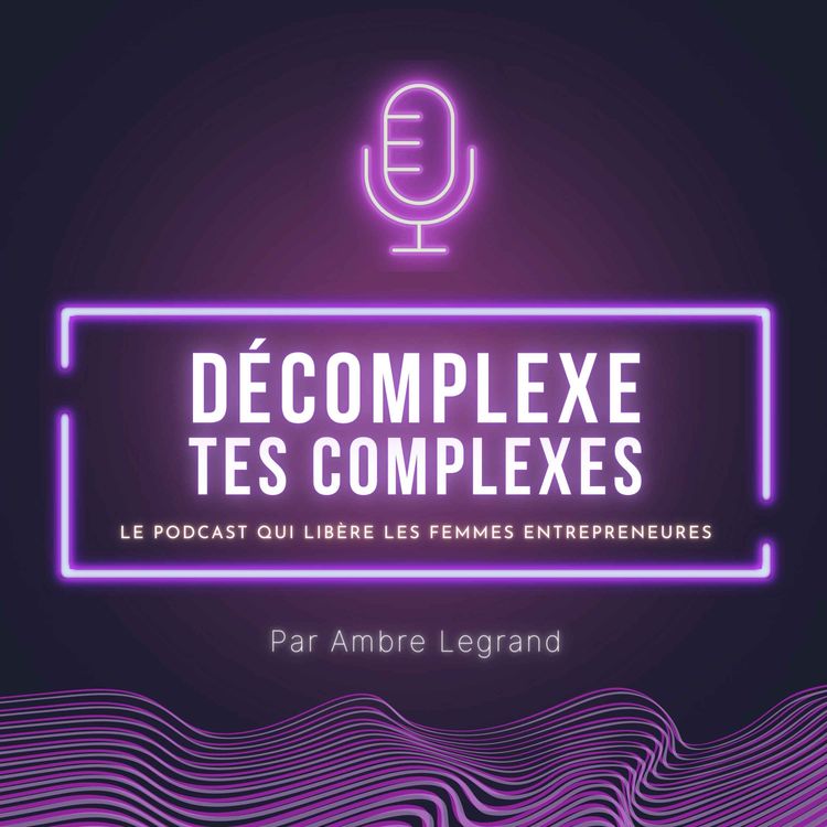 cover art for Développe ta visibilité et convertis tes prospects : Le Guide Ultime 2025 - avec Lola Lattard