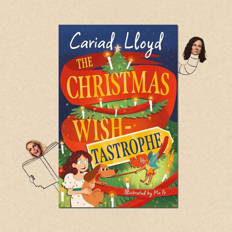 cover art for The Christmas Wish-tastrophe by Cariad Lloyd with Cariad Lloyd and Susan Cahill