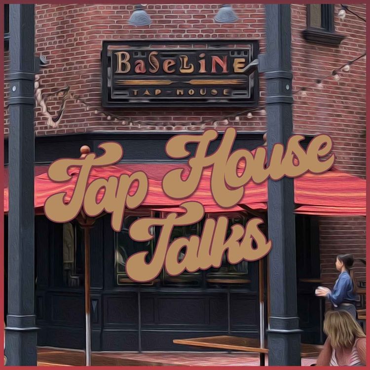 cover art for Disney Dreams Do Come True | Tap House Talks