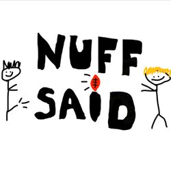 cover art for Nuff Said