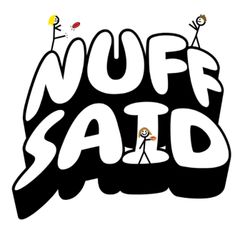 cover art for Nuff Said