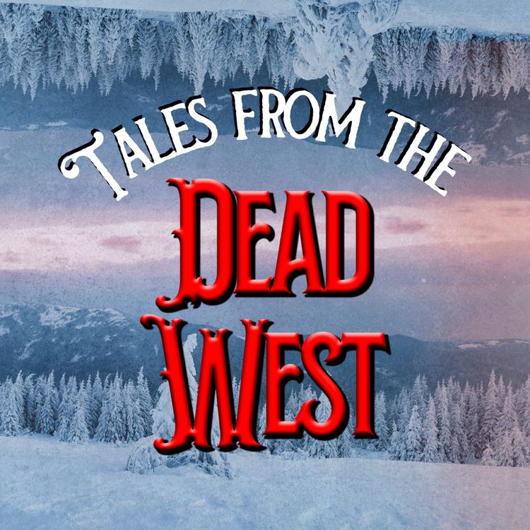 cover art for Tales from the Dead West: Nearer Hell than Purgatory
