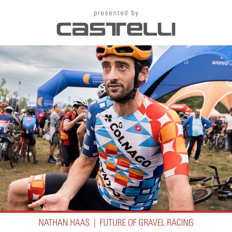 cover art for NATHAN HAAS | Future of Gravel Racing, Girona’s Cycling Culture, Gabba R