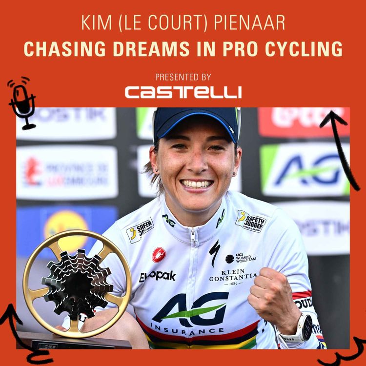 cover art for KIM (LE COURT) PIENAAR | Chasing Dreams on Cycling’s Toughest Roads