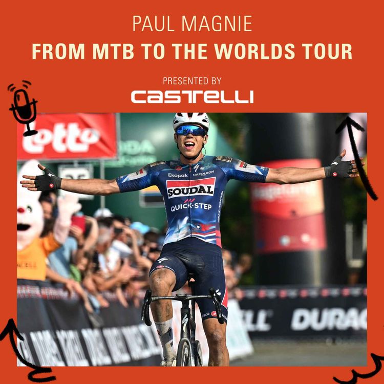 cover art for PAUL MAGNIER | From MTB to the Worlds Tour, Sprint Power, Classic Dreams