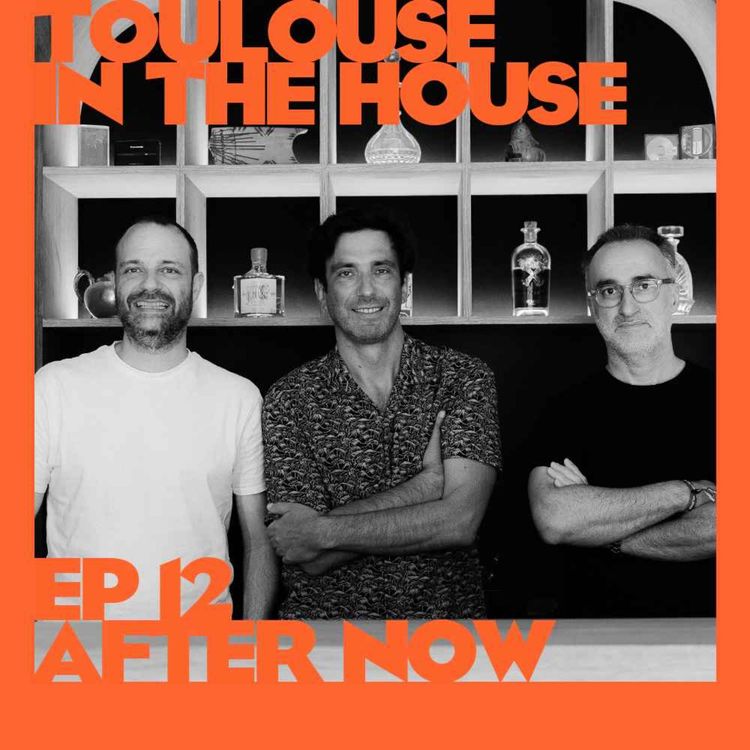 cover art for Toulouse In The House #12 : After Now