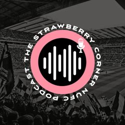 cover art for The Strawberry Corner NUFC Podcast