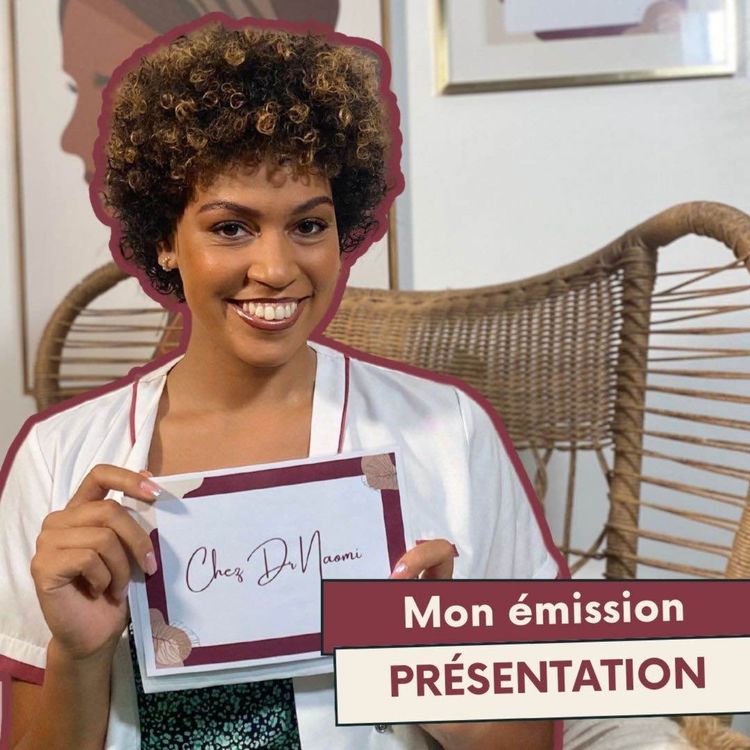 cover art for Chez Dr Naomi - Présentation
